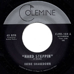 Hard Steppin' 45, by Ikebe Shakedown